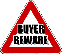 Buyer Beware!